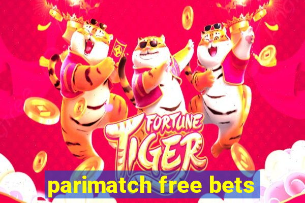 parimatch free bets